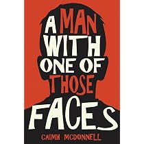 A Man With One of Those Faces (The Dublin Trilogy, Band 1 ...