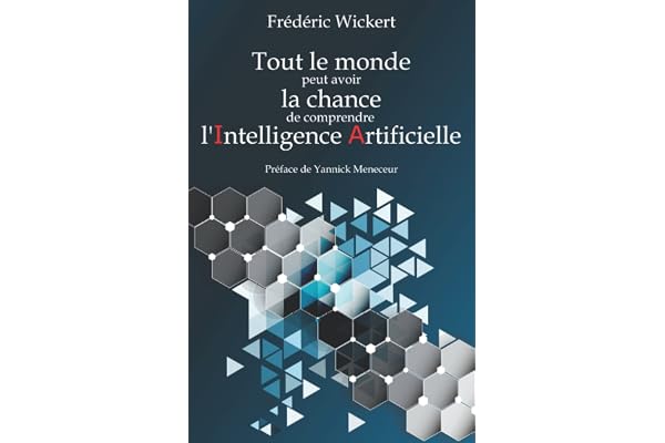 Tout le monde peut avoir la chance de comprendre l'Intelligence Artificielle