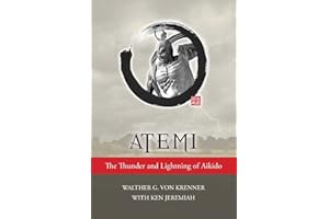 Atemi: The Thunder and Lightning of Aikido