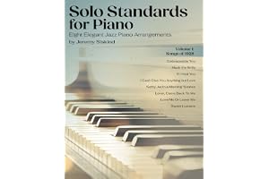 Solo Standards for Piano: Eight Elegant Jazz Piano Arrangements: 1