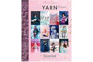 Scheepjes YARN Bookazine 16 Shimmerland - Guía de Patrones de Tejer