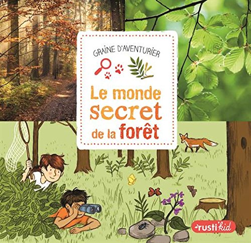 couverture de : Le Monde secret de la for&ecirc;t