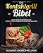 Produktbild Die Kontaktgrill Bibel: himmlische Rezeptideen für Fleisch, Fisch, Sandwiches & weitere Beilagen