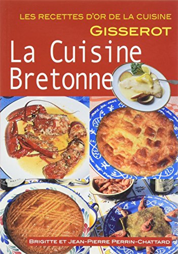 Download Cuisine Bretonne - RECETTES D'OR Download Cuisine Bretonne - RECETTES D'OR