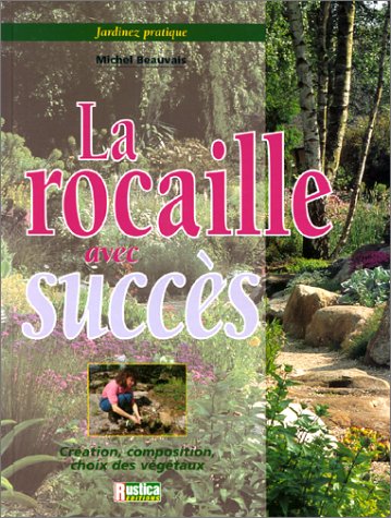 couverture de : La rocaille avec succ&egrave;s