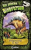 Das geheime Dinoversum - Stegosaurus in Not: Band 7 by 