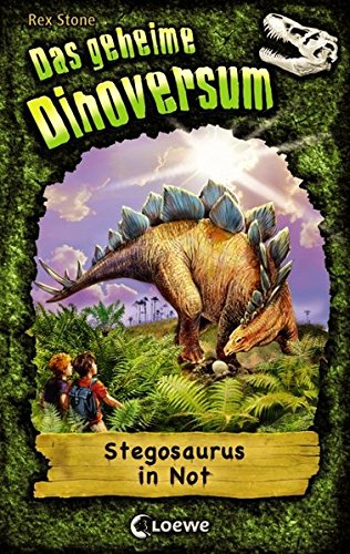 Das geheime Dinoversum - Stegosaurus in Not: Band 7