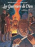Les Guerriers de Dieu - Tome 04: Le Tueur du Roi by 