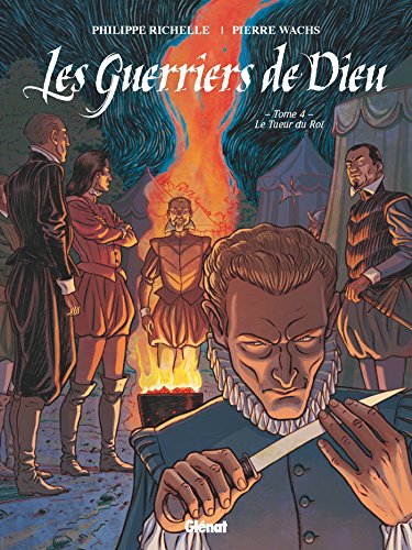 Télécharger Les Guerriers de Dieu - Tome 04: Le Tueur du Roi Francais PDF
