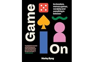 Game On: Ice-breakers, Memory Games, Wordplay and Everything in Between