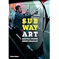 Subway Art: (reduced format edition) (Street Graphics / Street Art)