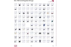 Die 100 wichtigsten Dinge: Institut für Zeitgenossenschaft IFZ (Design)