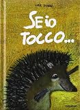 Se io tocco...