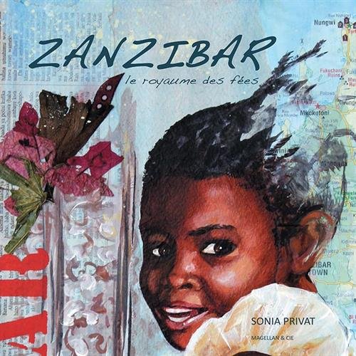 couverture de : Zanzibar, le royaume des f&eacute;es