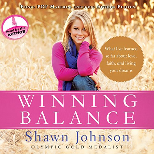 Winning Balance: What I've Learned So Far about Love, Faith, and Living Your Dreams Winning Balance: What I've Learned So Far about Love, Faith, and Living Your Dreams
