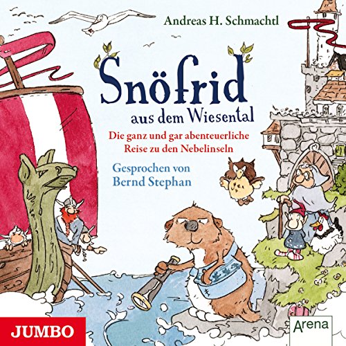Die ganz und gar abenteurliche Reise zu den Nebelinseln: Snöfrid aus dem Wiesental 2