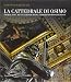La cattedrale di Osimo. Storia, documenti e restauri del complesso monumentale - E. Carnevali