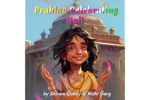 Prahlad Celebrating Holi: The Triumph of Prahlad Over Holika