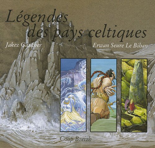 couverture de : L&eacute;gendes des pays celtiques