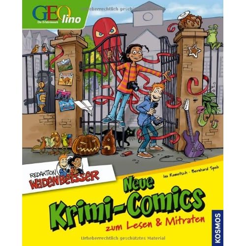 Redaktion Wadenbeißer, Neue Krimi-Comics: zum Lesen & Mitraten Redaktion Wadenbeißer, Neue Krimi-Comics: zum Lesen & Mitraten