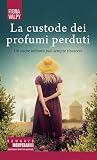 La custode dei profumi perduti