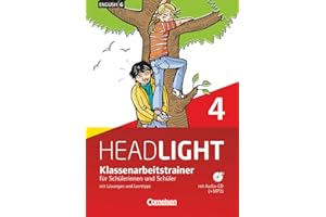 English G Headlight - Allgemeine Ausgabe / Band 4: 8. Schuljahr - Klassenarbeitstrainer mit Lösungen und Audio-Materialien: Klassenarbeitstrainer mit Lösungen und Audios online
