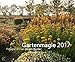 Gartenmagie 2017 - Gartenkalender (58 x 48) - Landschaftskalender - by Jürgen Becker (BJVV) by