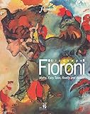 Image de Giuseppe Fioroni. Myths, Fairy Tales, Reality and Illusion. Catalogo della mostra (Londra, 19 giugno-14 settembre 2008). Ediz. italiana e inglese