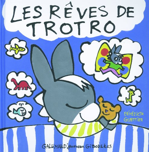 couverture de : Les r&ecirc;ves de Trotro