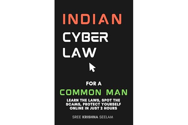 Indian Cyber Law for A Common Man: Learn the Laws, Spot the Scams, Protect Yourself Online (www.MiddleMen.Asia)