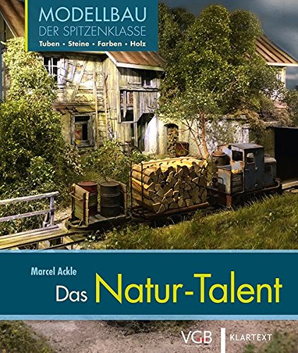 Preisvergleich Produktbild Das Natur-Talent: Modellbau der Spitzenklasse