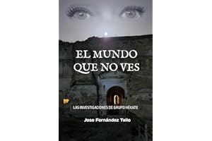 EL MUNDO QUE NO VES: LAS INVESTIGACIONES DE GRUPO HÉKATE