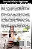 Image de Essential Oils: Essential Oils For Beginners (65 Quick & Easy To Understand Essential Oil Recipes Included): Volume 1