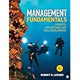Management Fundamentals: Concepts, Applications, and Skill Development
