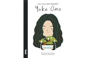 Little People, Big Dreams – Yoko Ono: Deutsche Ausgabe | Kinderbuch ab 4 Jahre