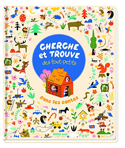 couverture de : Cherche et trouve des tout-petits dans les contes