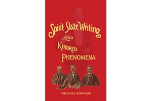 Spirit Slate Writing and Kindred Phenomena