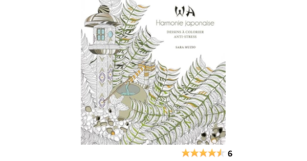Wa Harmonie Japonaise Dessins A Colorier Anti Stress Amazon Fr Muzio Sara Livres