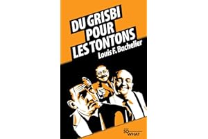 Du grisbi pour les Tontons: La suite des Tontons Flingueurs !