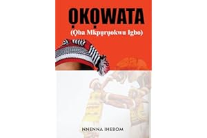 Okowata: (Oba Mkpuruokwu Igbo)