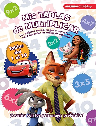 Mis tablas de multiplicar (Libro educativo Disney con actividades)