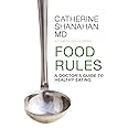 Food Rules: A Doctor's Guide to Healthy Eating