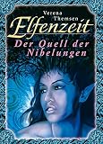 Cover zum Buch Elfenzeit 3. Der Quell der Nibelungen