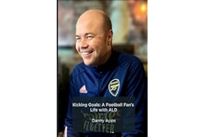 Kicking Goals: A Football Fan's Life with ALD