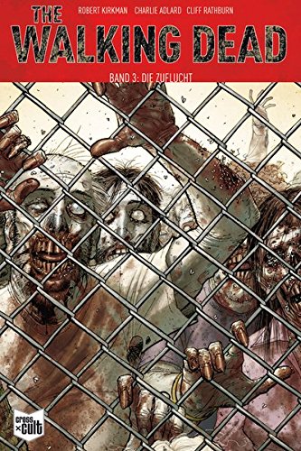 The Walking Dead Softcover 3: Die Zuflucht