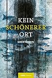 Bücher Neuerscheinungen 2022 - Kein schönerer Ort von Manichi Yoshimura