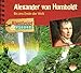 Abenteuer & Wissen: Alexander von Humboldt. Bis ans Ende der Welt by 
