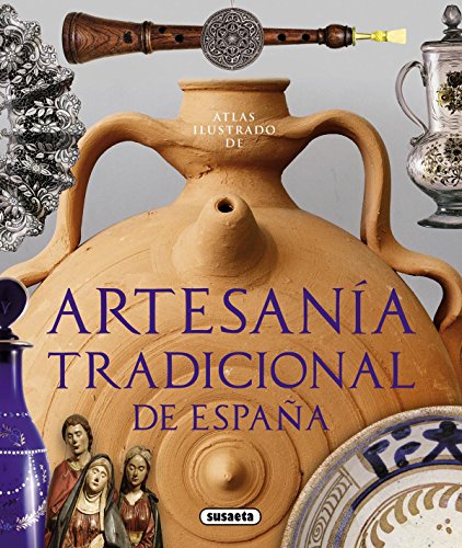 Download Atlas ilustrado de artesanía tradicional de España Download Atlas ilustrado de artesanía tradicional de España