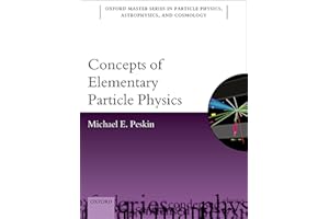 Concepts of Elementary Particle Physics (Oxford Master Series in Physics, Astrophysics, and Cosmology, Band 26)
