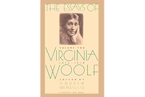 The Essays of Virginia Woolf, Vol. 2: 1912-1918: The Virginia Woolf Library Authorized Edition: 002